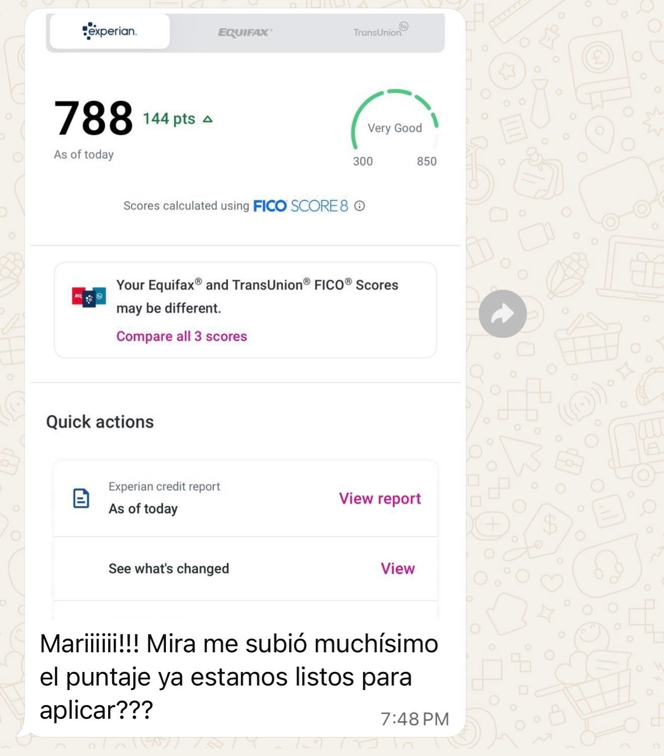 “Mariiiiii!!! My score went up so much, are we ready to apply now???” · 788 FICO · +144 pts.